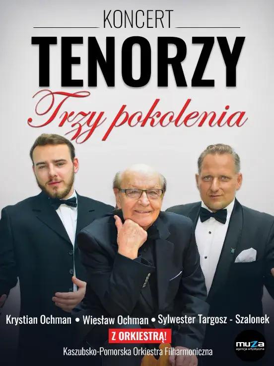 TENORZY TRZY POKOLENIA Opera Operetka 25 Listopad 2023