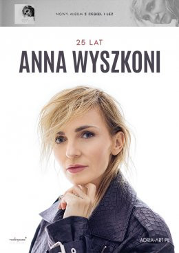 Rzeszów Wydarzenie Koncert Anna Wyszkoni - Wszystkiego Najlepszego