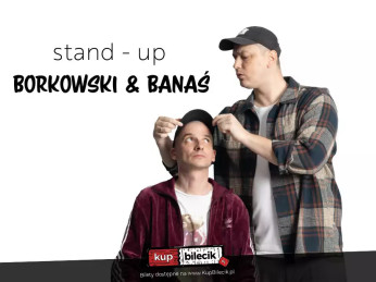 Leżajsk Wydarzenie Stand-up Borkowski & Banaś: Nowe Programy