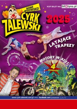 Łańcut Wydarzenie Inne wydarzenie Cyrk Zalewski - Widowisko 2025