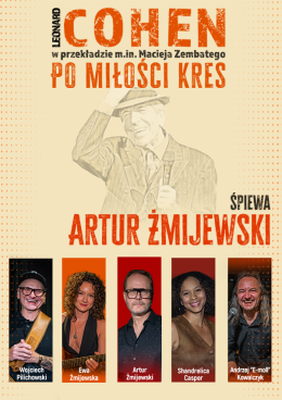 Rzeszów - Jasionka Wydarzenie Koncert Cohen - Po miłości kres. Śpiewa Artur Żmijewski