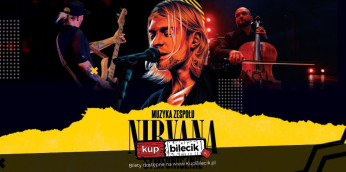 Rzeszów Wydarzenie Koncert Nirvana z Orkiestrą Symfoniczną
