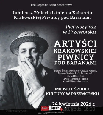 Przeworsk Wydarzenie Koncert Jubileusz 70-lecia istnienia Kabaretu Krakowskiej Piwnicy pod Baranami