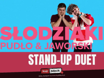 Rzeszów Wydarzenie Stand-up Duet Stand-up Słodziaki: Pudło & Jaworski