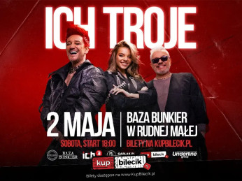 Rudna Mała Wydarzenie Koncert Ich Troje w Bazie Bunkier