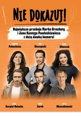 Rzeszów - Jasionka Wydarzenie Koncert Nie dokazuj! Największe przeboje Marka Grechuty