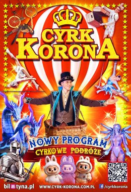Łańcut Wydarzenie Inne wydarzenie Cyrk Korona - Nowy Program 2026 - Cyrkowe Podróże