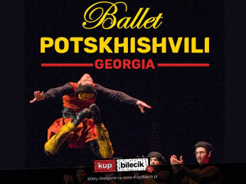 Rzeszów Wydarzenie Spektakl Balet Potskhishvili Georgia
