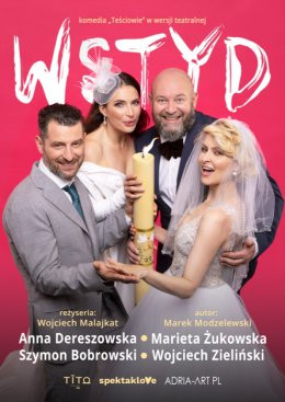 Jasionka, Rzeszów Wydarzenie Spektakl Wstyd - komedia "Teściowie" w wersji teatralnej