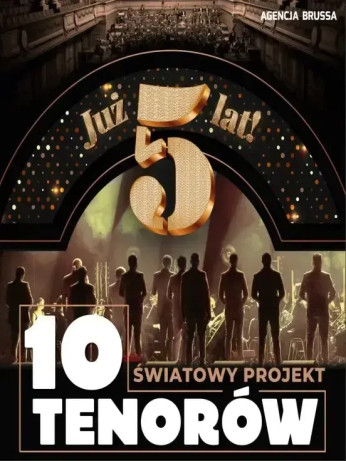 Rzeszów Wydarzenie Koncert 5-lecie 10 Tenorów