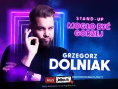 Rzeszów Wydarzenie Stand-up Grzegorz Dolniak stand-up "Mogło być gorzej"