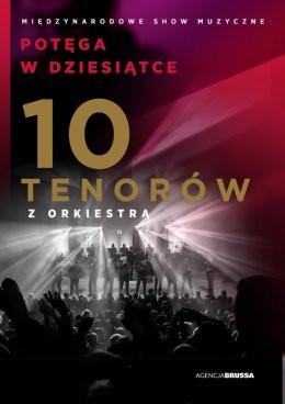 Rzeszów Wydarzenie Koncert 10 Tenorów - Potęga w Dziesiątce