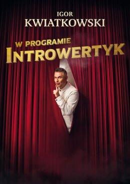 Rzeszów - Jasionka Wydarzenie Kabaret Igor Kwiatkowski - Introwertyk