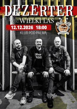 Rzeszów Wydarzenie Koncert Dezerter/ Gość: Wielki Las