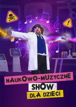 Rzeszów - Jasionka Wydarzenie Inne wydarzenie NAUKOWO-MUZYCZNE SHOW DLA DZIECI - Szaleni Naukowcy