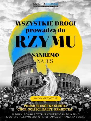 Rzeszów Wydarzenie Koncert Wszystkie Drogi Prowadzą do Rzymu - Sanremo na Bis