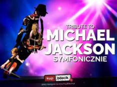 Jasionka Wydarzenie Koncert Najlepsze hity MJ w doskonalej Symfonicznej oprawie